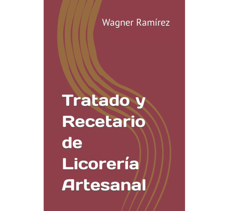 Tratado y recetario de licorería artesanal