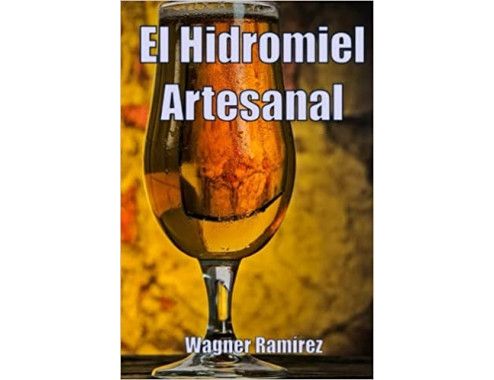 El Hidromiel Artesanal (IDIOMA ESPAÑOL)